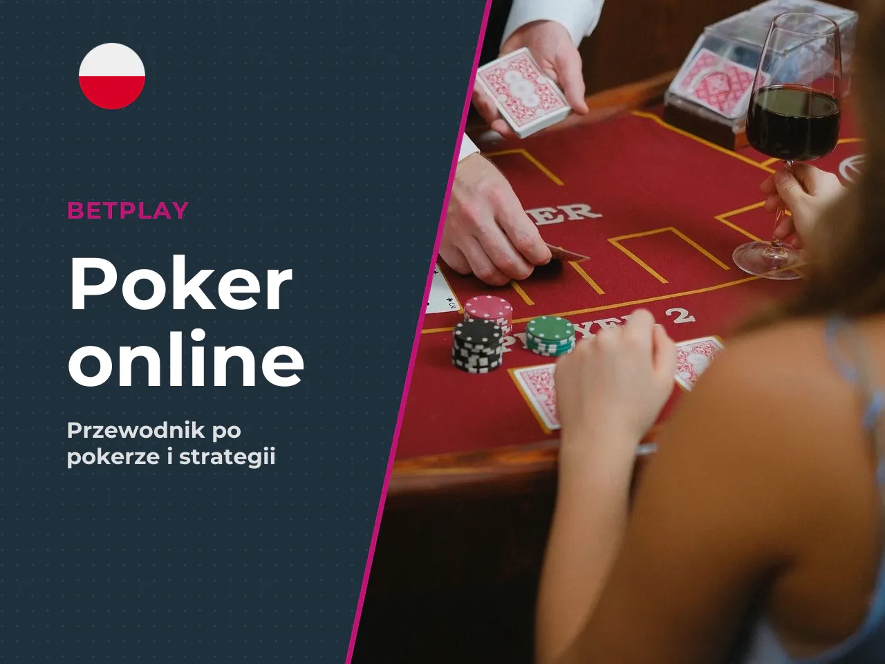 Dla kogo pasuje Betplay poker początkujący