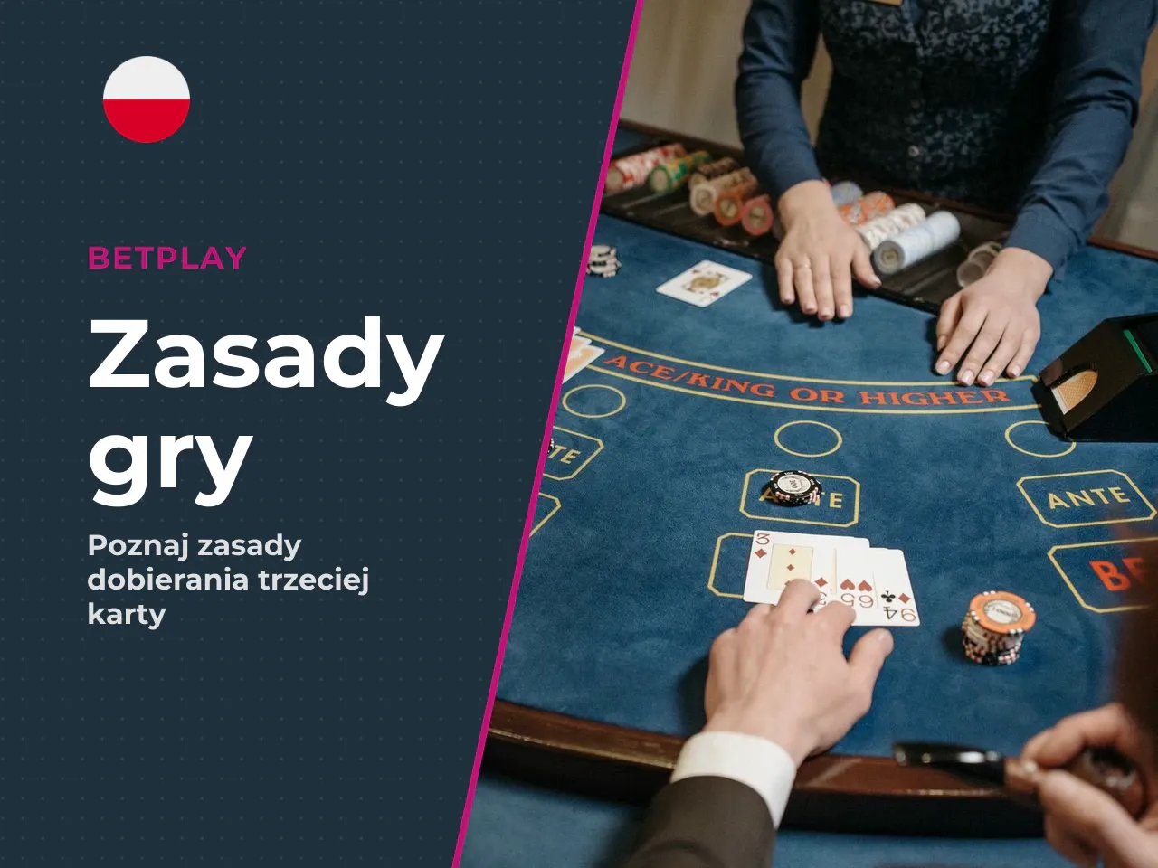 Kiedy dobierana jest trzecia karta. Trzecia